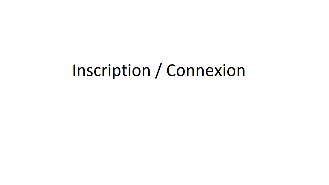 Inscription / Connexion